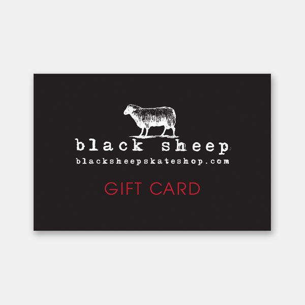 Black Sheep Gift Card $10/$25/$50/$100 or $200-Black Sheep Skate Shop