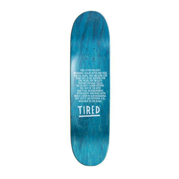 Tired Skateboards Terrible Deck 8.625